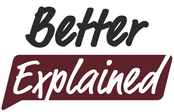 Better Explained giúp người học hiểu một cách sâu sắc về các khái niệm phức tạp