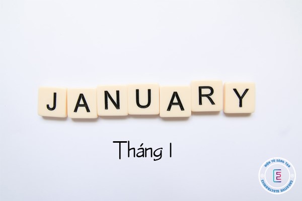GiẢi ĐÁp January Là Tháng Mấy Ý Nghĩa Của Các Tháng