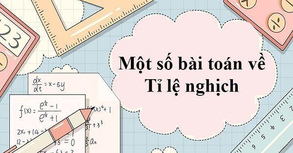 Giải Bài Toán Tỉ Lệ Thuận Tỉ Lệ Nghịch Lớp 5